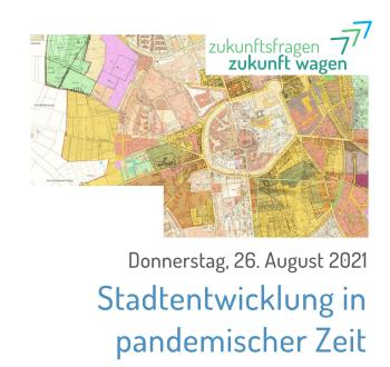 Plakat mit Aufschrift "Stadtentwicklung in pandemischer Zeit"